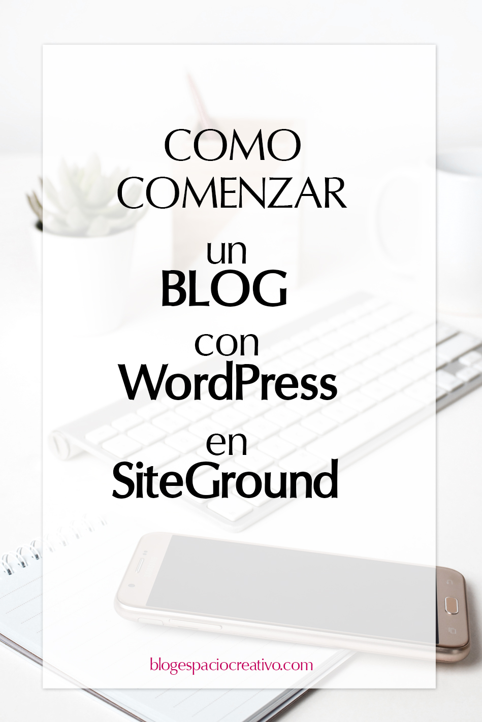 Como comenzar un blog con WordPress en SiteGround