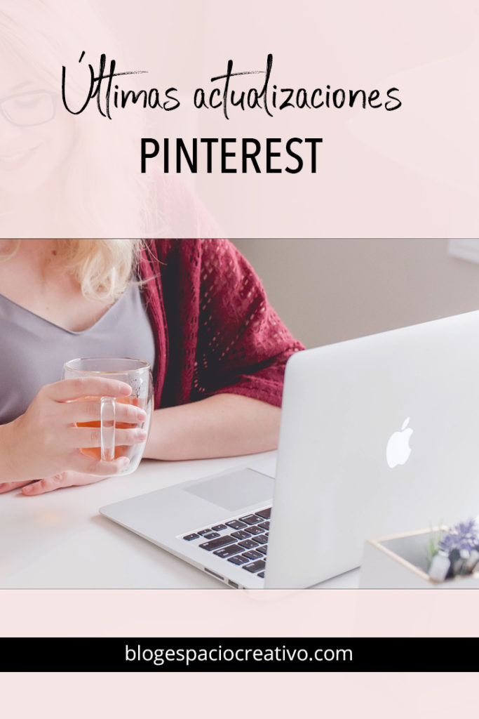 6 Últimas actualizaciones de Pinterest